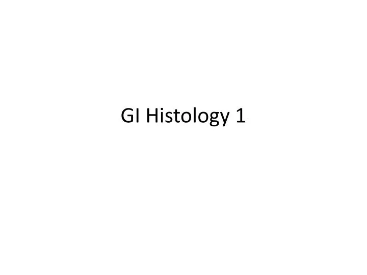 gi histology 1