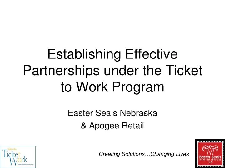 establishing effective partnerships under the ticket to work program