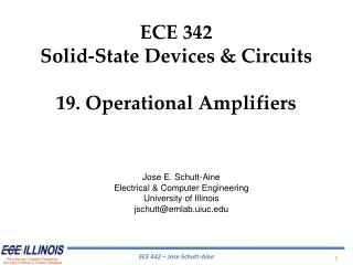 ECE 342 Solid-State Devices &amp; Circuits 19. Operational Amplifiers