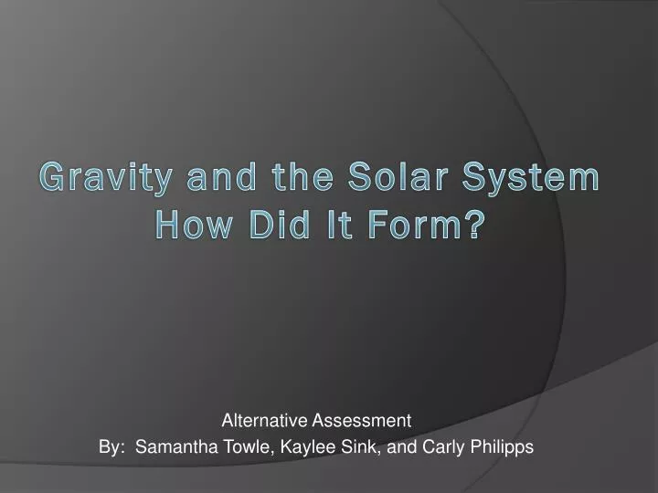 alternative assessment by samantha towle kaylee sink and carly philipps