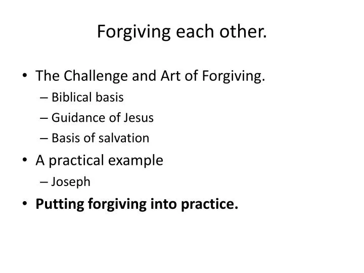 forgiving each other
