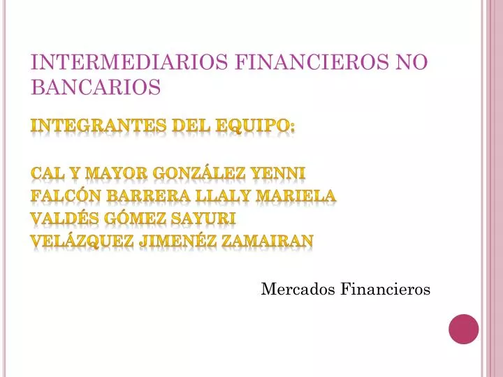 intermediarios financieros no bancarios