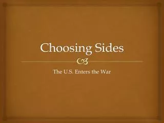 Choosing Sides