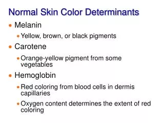 Normal Skin Color Determinants