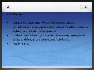 Introduction: Slopes either occur naturally or are engineered by humans.