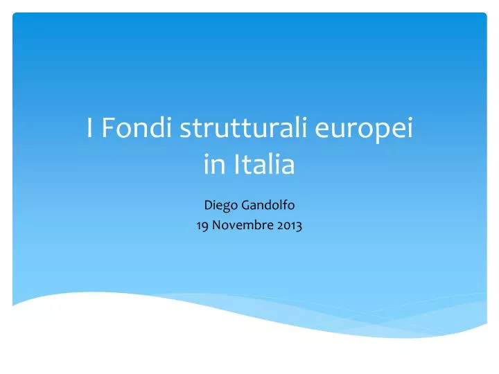 i fondi strutturali europei in italia