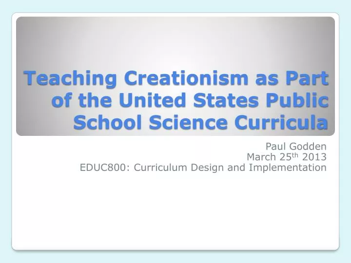 teaching creationism as part of the united states public school science curricula