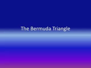 The Bermuda Triangle