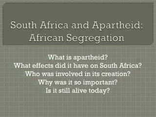 South Africa and Apartheid: African Segregation