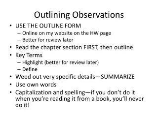Outlining Observations