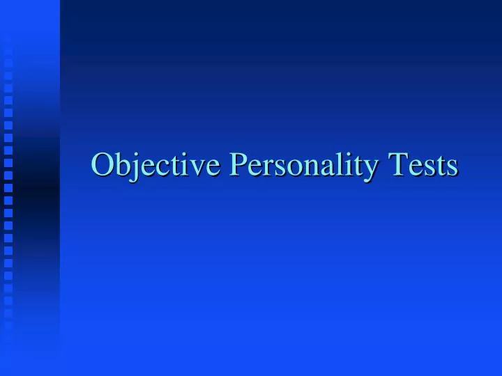 objective personality tests