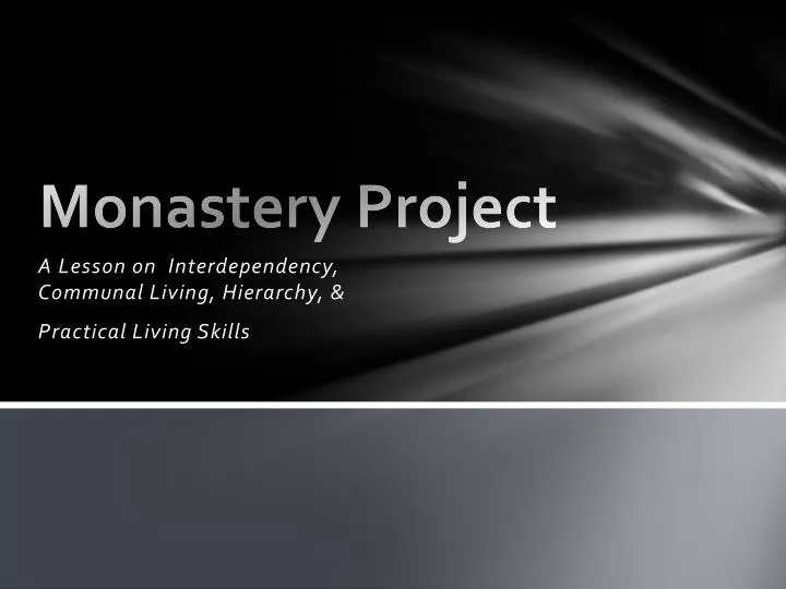 monastery project