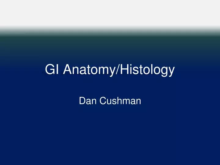 gi anatomy histology