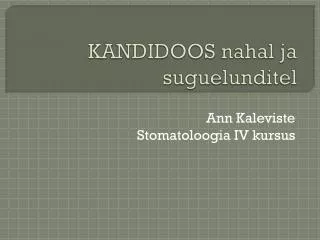 kandidoos nahal ja suguelunditel