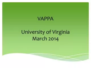 VAPPA University of Virginia March 2014