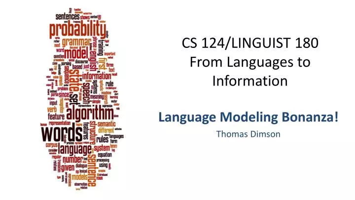 cs 124 linguist 180 from languages to information