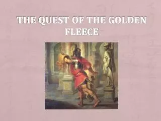 The Quest of the Golden Fleece