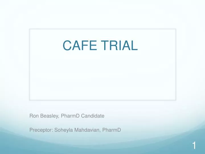 cafe trial
