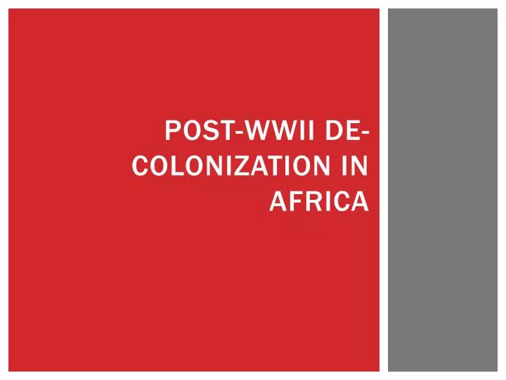 post wwii de colonization in africa