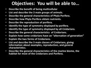 Objectives: You will be able to…