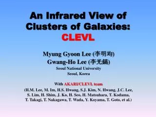 An Infrared View of Clusters of Galaxies: CLEVL