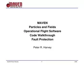 MAVEN Particles and Fields Operational Flight Software Code Walkthrough Fault Protection