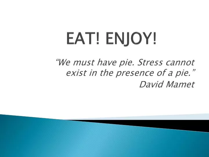 eat enjoy