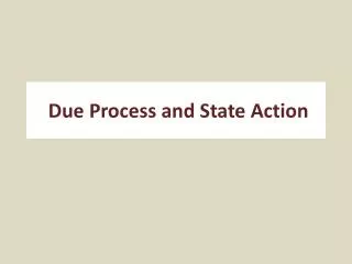 Due Process and State Action