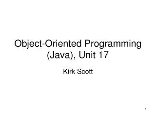 Object-Oriented Programming (Java), Unit 17