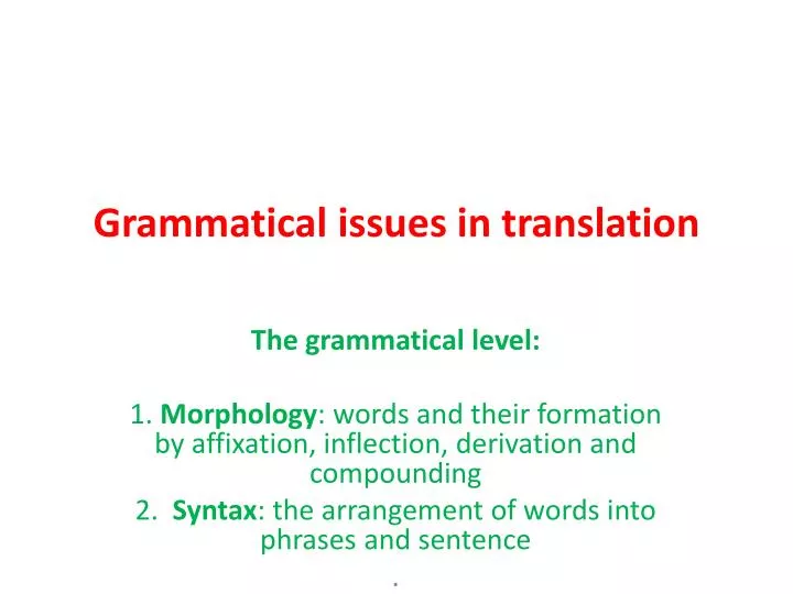 grammatical issues in translation