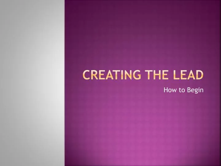 creating the lead