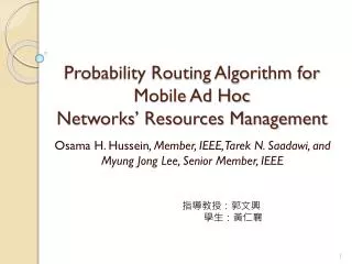 probability routing algorithm for mobile ad hoc networks resources management