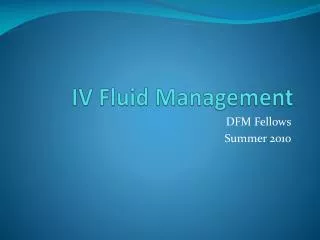 IV Fluid Management