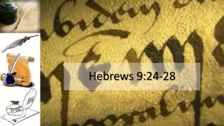 Hebrews 9:24-28