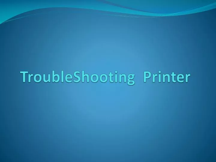 troubleshooting printer