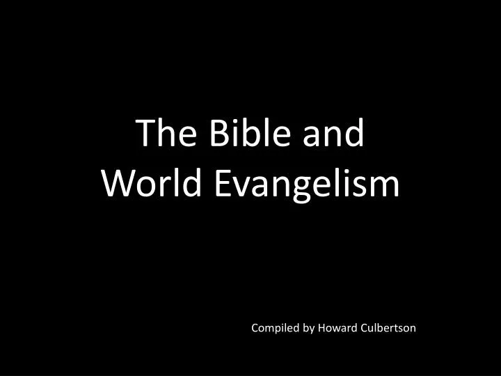 the bible and world evangelism