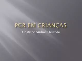 pcr em crian as