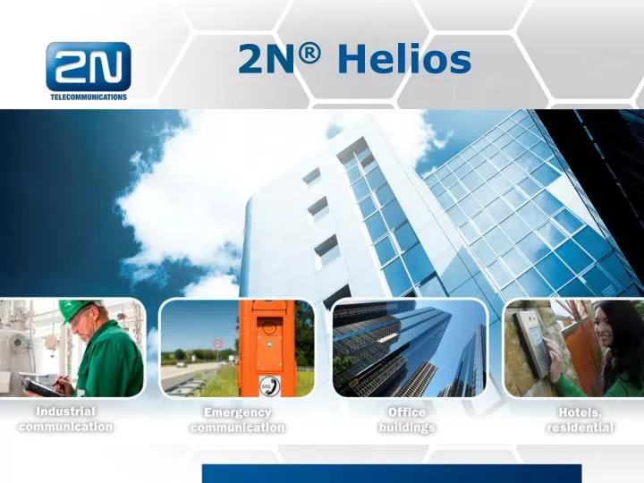 2n helios 2n helios helios ip produktov prezentace