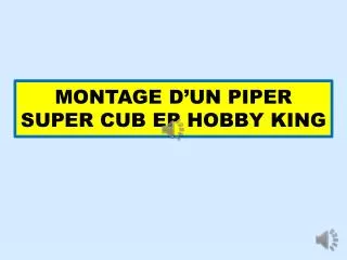 montage d un piper super cub ep hobby king