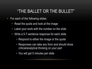 “The Ballet or the Bullet”