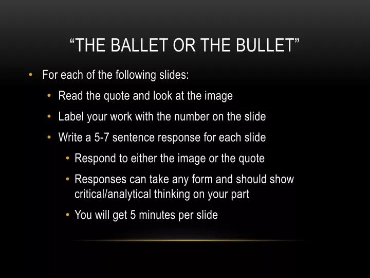 the ballet or the bullet