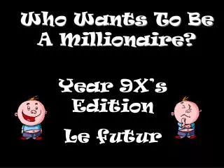 who wants to be a millionaire