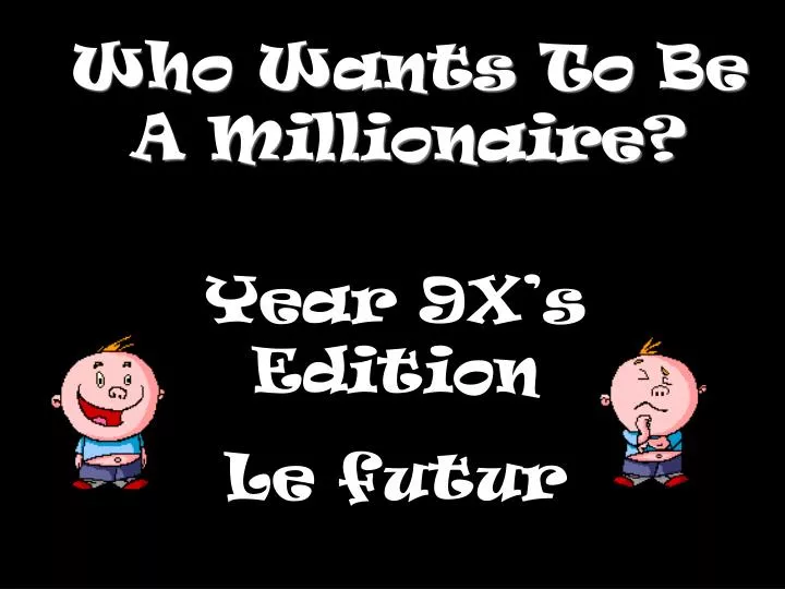 who wants to be a millionaire
