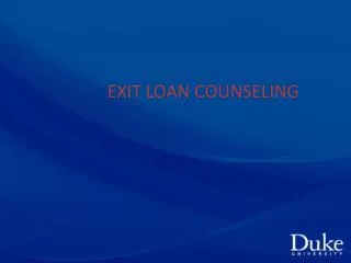 EXIT LOAN COUNSELING