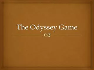 The Odyssey Game