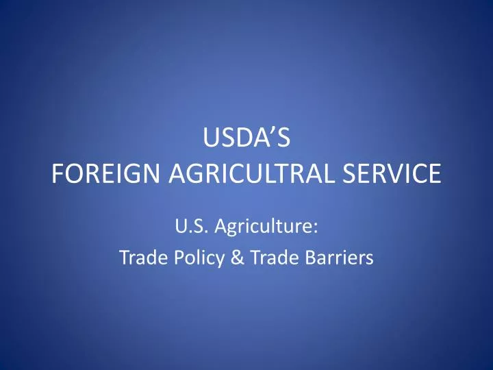 usda s foreign agricultral service