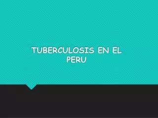 tuberculosis en el peru