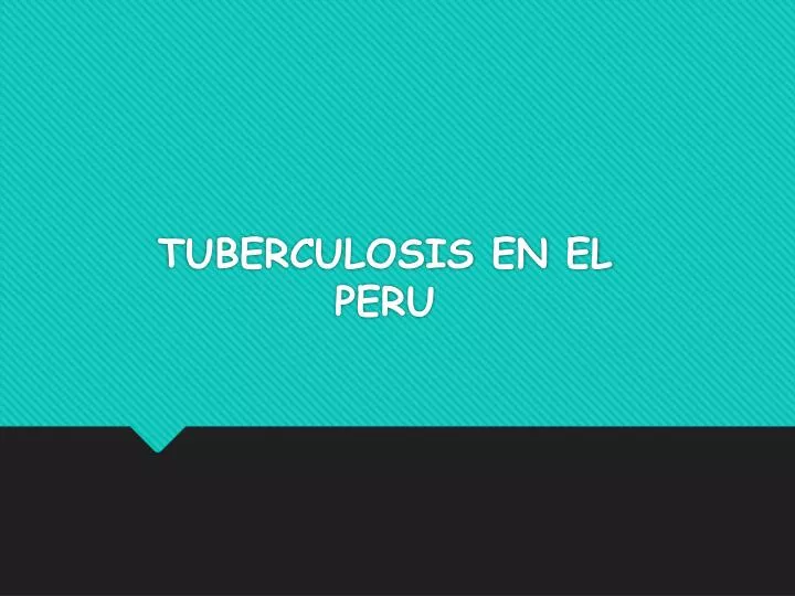 tuberculosis en el peru