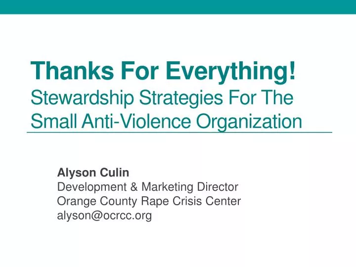 thanks for everything stewardship strategies for the small anti violence organization