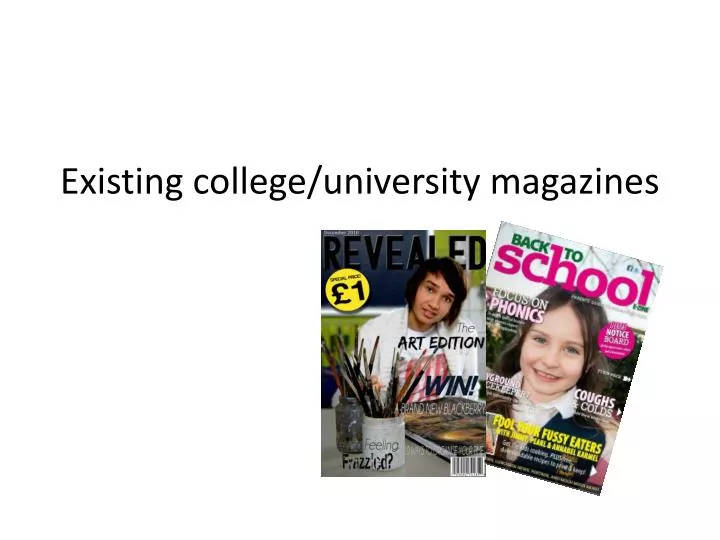 existing college university magazines